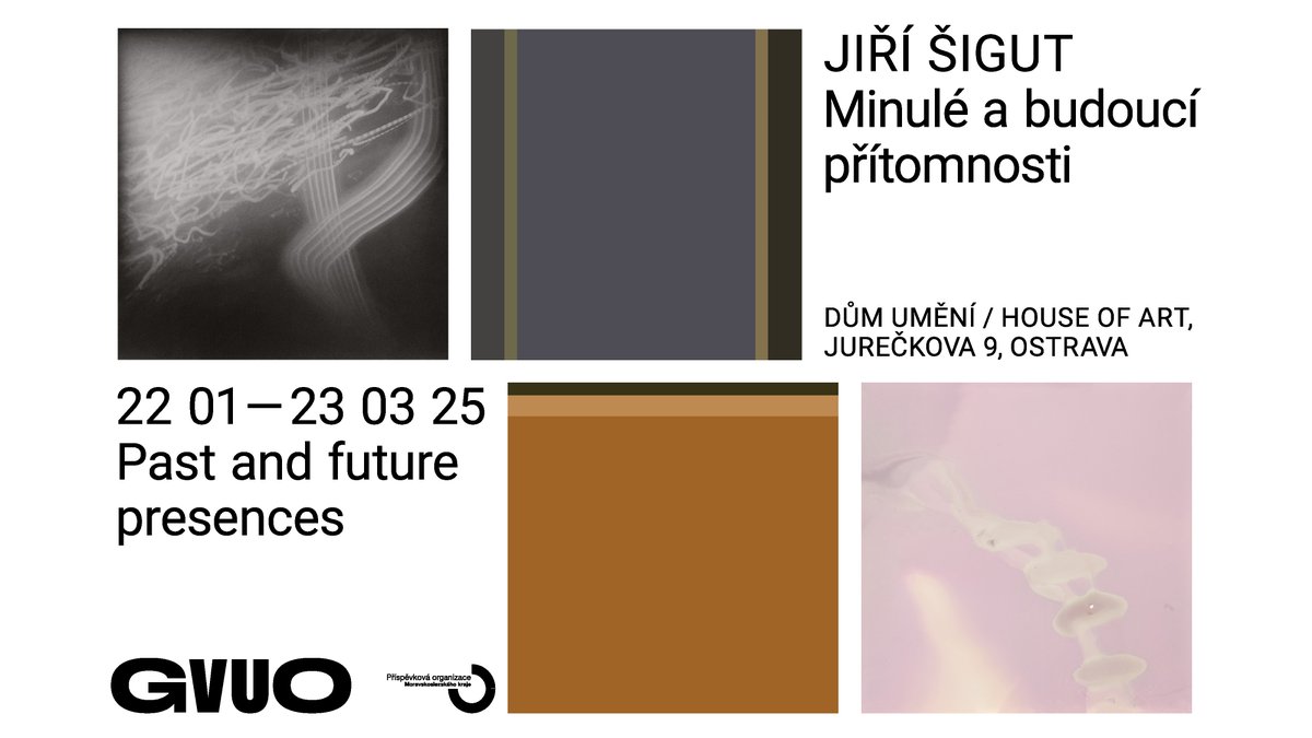 gvuo_dum_umeni's tweet photo. JIŽ BRZY / #COMINGSOON 
#vernisáž / opening    

JIŘÍ ŠIGUT
Minulé a budoucí přítomnosti / Past and future presences
21. 1.  2025 v / at 17:00    

#JiříŠigut #fotografie #malby #výstavy #Ostrava https://t.co/ecg0Q4apHz