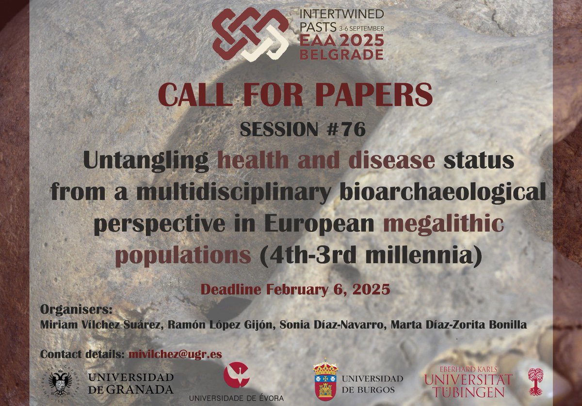 SoniaDiazNv's tweet photo. 🚨CALL FOR PAPERS EAA

Session #76 'Untangling health and disease status from a multidisciplinary
bioarchaeological perspective in European megalithic populations (4th-3rd millennia)’

📩Submit abstracts: https://t.co/xmcUKWzz9t before 6 February, 2025
#EAA2025 @archaeologyEAA https://t.co/gpEoruUYHj