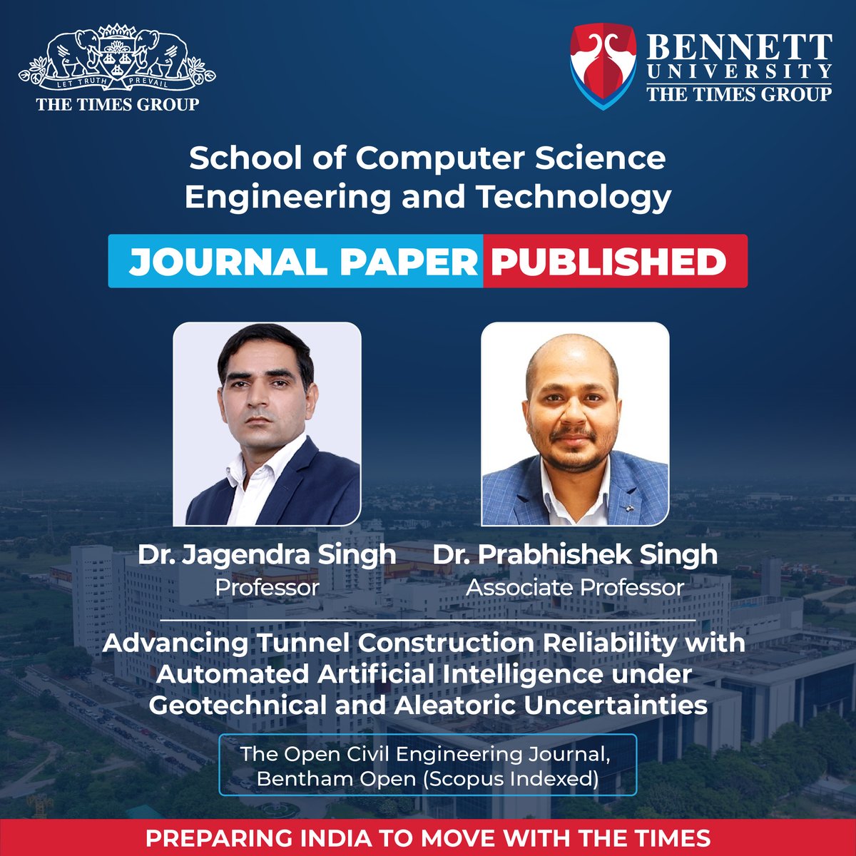 SCSETBennett's tweet photo. Congratulations to Prof. Jagendra Singh (Professor #scsetbennett) and Dr. Prabhishek Singh (Associate Professor #scsetbennett) for acceptance of the #research paper for #publication in The Open Civil Engineering Journal, Bentham Open.

#bennettuniversity #FacultyatBU https://t.co/JVpKHni7eJ