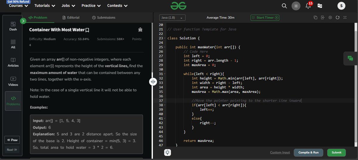 kharade0508's tweet photo. 🚀Day 60 of the #gfg160 Challenge by @geeksforgeeks!  Found the maximum water stores between two lines with 2 pointer approach in TC of O(n)💻🔥 #geekstreak2024 #geekstreak2025 #CodingChallenge #dsajava #gfg #100DaysOfCode #Java #codinglife #DSA #gfggeeksforgeeks #geeksforgeeks https://t.co/TlBbkOiIwT