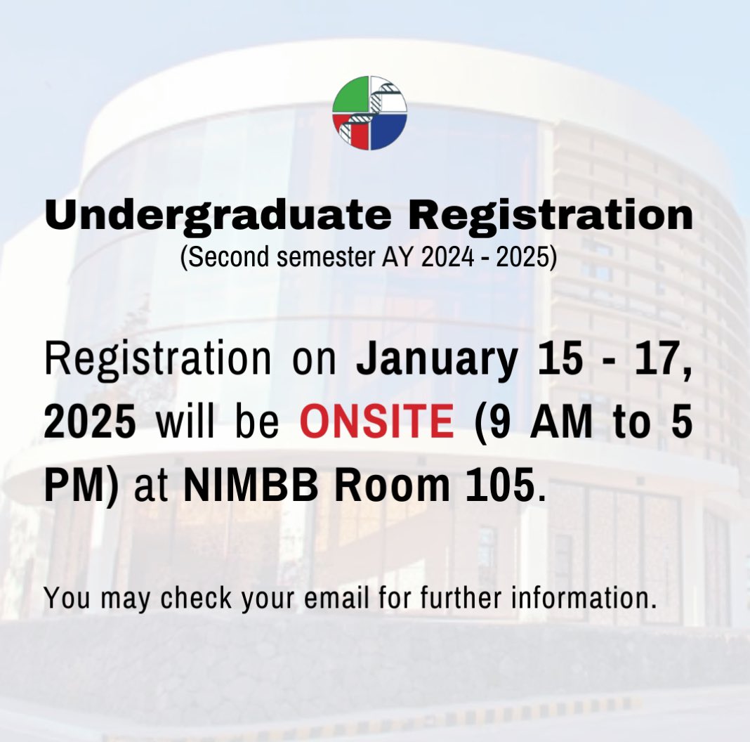 UPD_NIMBB's tweet photo. Registration for the second semester will be on January 15-17, 2025. Registration of BS MBB Undergraduate Students will be done ONSITE at NIMBB, Rm 105 https://t.co/ohArqr3WUI