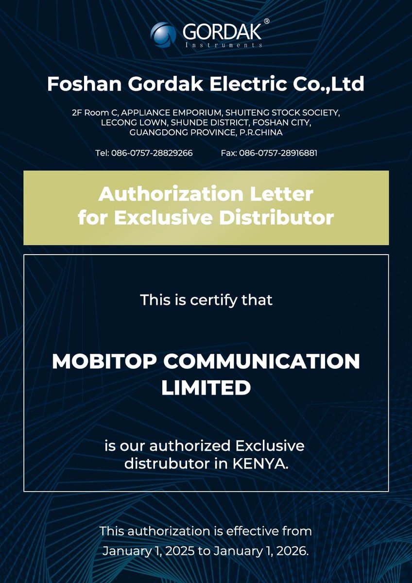 MOBITOP_'s tweet image. We are excited to share that Mobitop Communication Limited has been officially authorized by Foshan Gordak Electric Co. Ltd. as the exclusive distributor in Kenya. 
Effective: January 1,2025  January 1,2026 Thank you for your support!
#Mobitop #AuthorizedDistributor #FoshanGordak