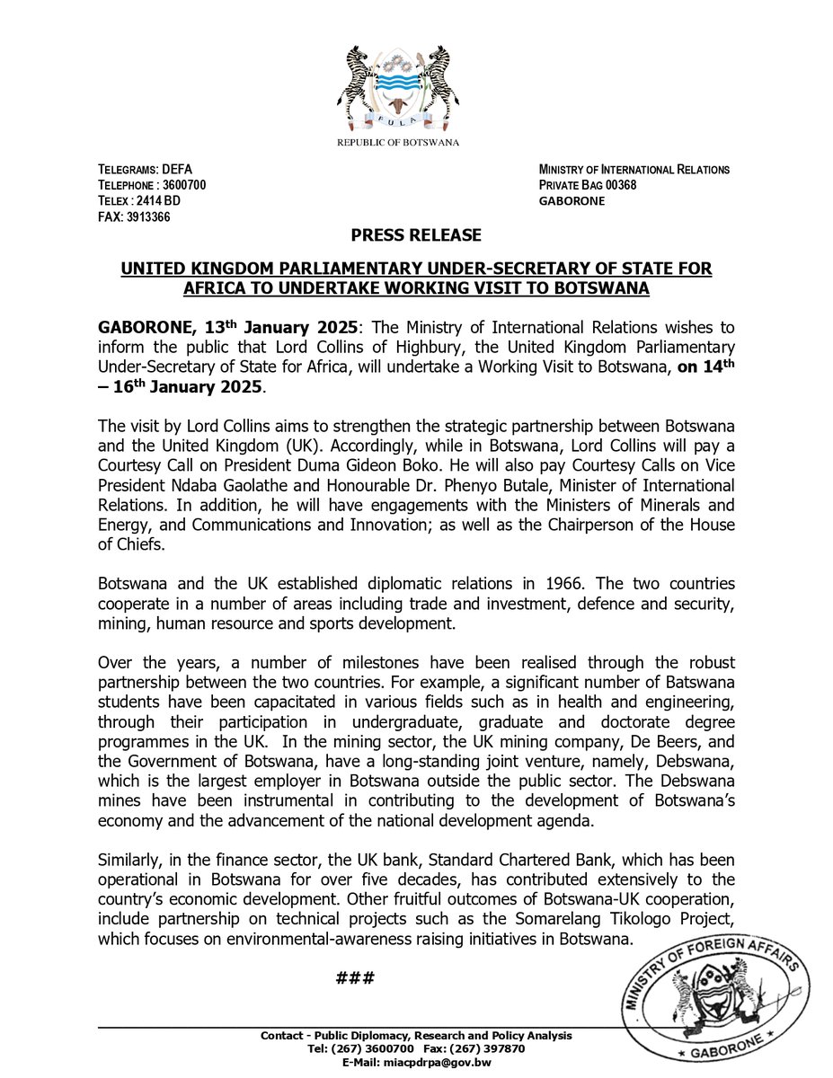 🇧🇼🤝🇬🇧 PRESS RELEASE: Lord Collins of Highbury, UK Parliamentary Under - Secretary of State for Africa, will undertake a Working Visit to Botswana from 14 - 16 January 2025.
#BotswanaUKRelations