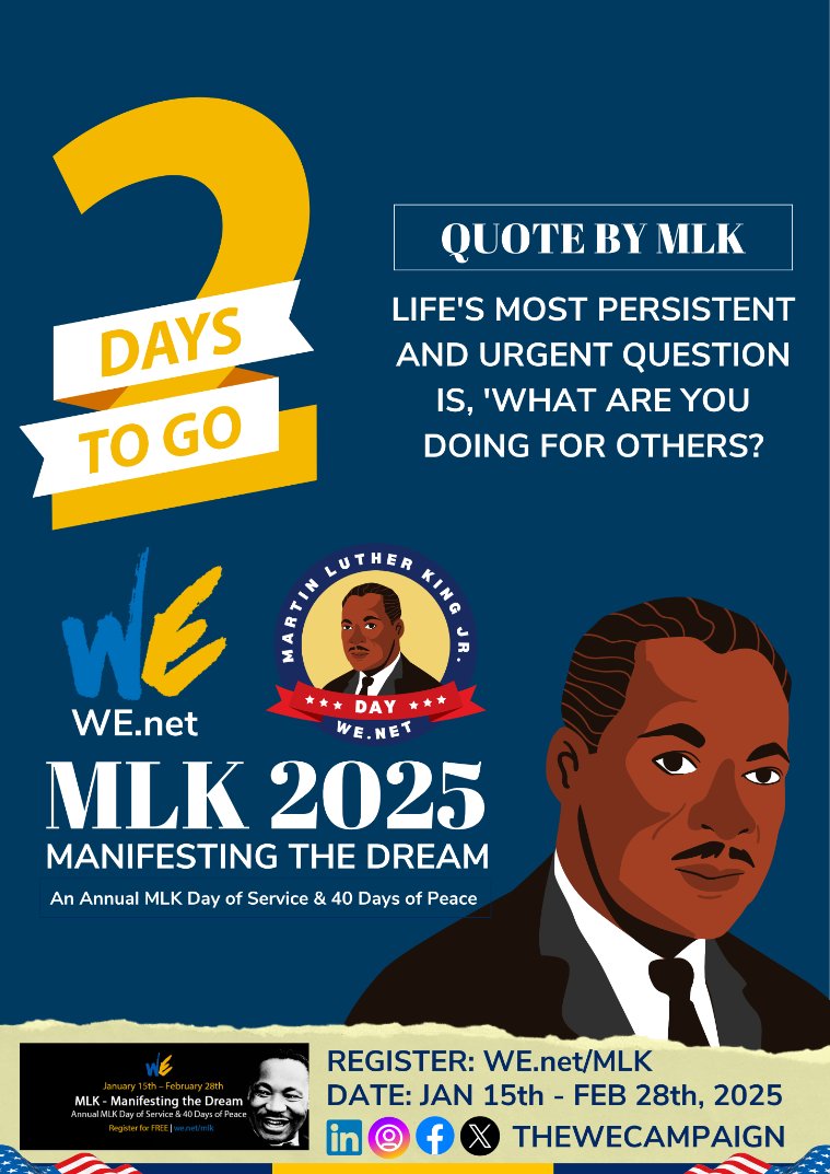 2 days to honor a Dreamer! - MLK 2025 Roadmap

'Life's most persistent and urgent question is, 'What are you doing for others?'' - MLK
How will you serve?

#MLK2025 #ServeWithLove