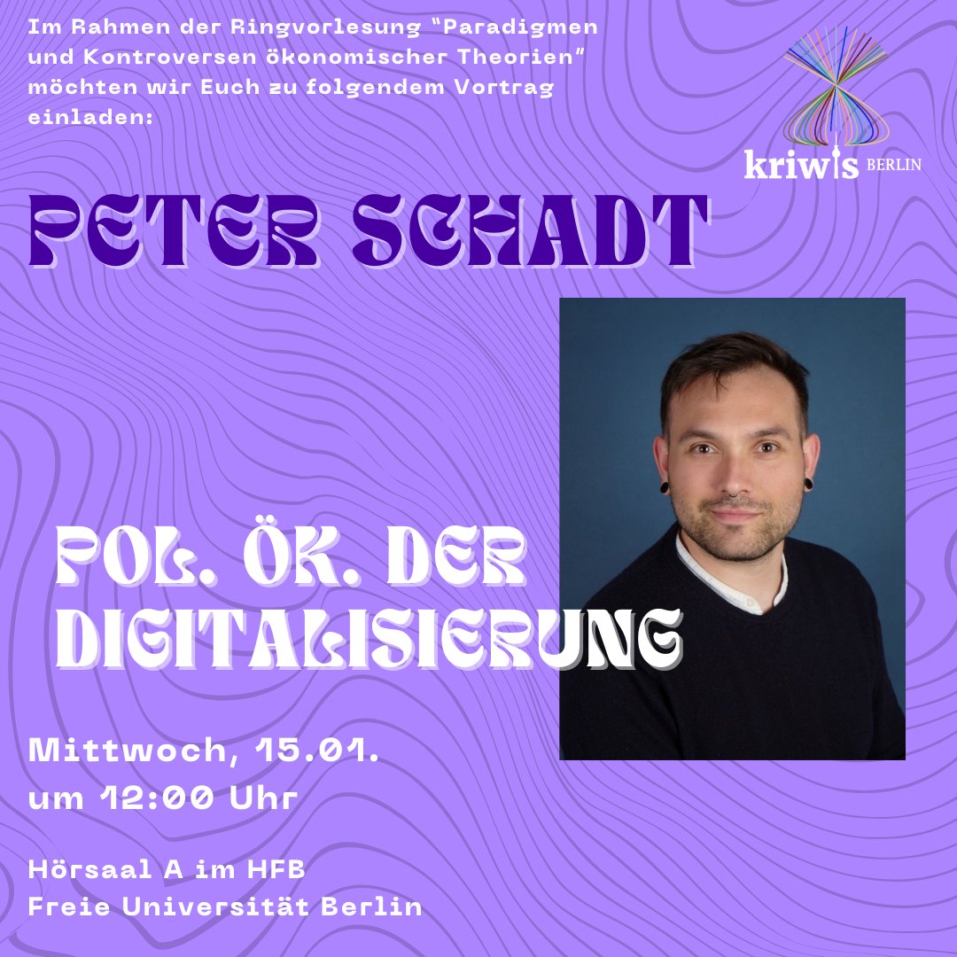 KriWis FU Berlin (@kriwis_berlin) on Twitter photo Wir freuen uns, dass <a href="/peter_schadt/">Peter Schadt</a> diese Woche in unsere Ringvorlesung kommt und uns eine Einführung in die pol. Ök. der Digitalisierung gibt.
Wann? Mittwoch 15.01. um 12 Uhr.
Wo? Hörsaal A im Henry-Ford-Bau.
Kommt gerne vorbei! Wir freuen uns, dass <a href="/peter_schadt/">Peter Schadt</a> diese Woche in unsere Ringvorlesung kommt und uns eine Einführung in die pol. Ök. der Digitalisierung gibt.
Wann? Mittwoch 15.01. um 12 Uhr.
Wo? Hörsaal A im Henry-Ford-Bau.
Kommt gerne vorbei!
