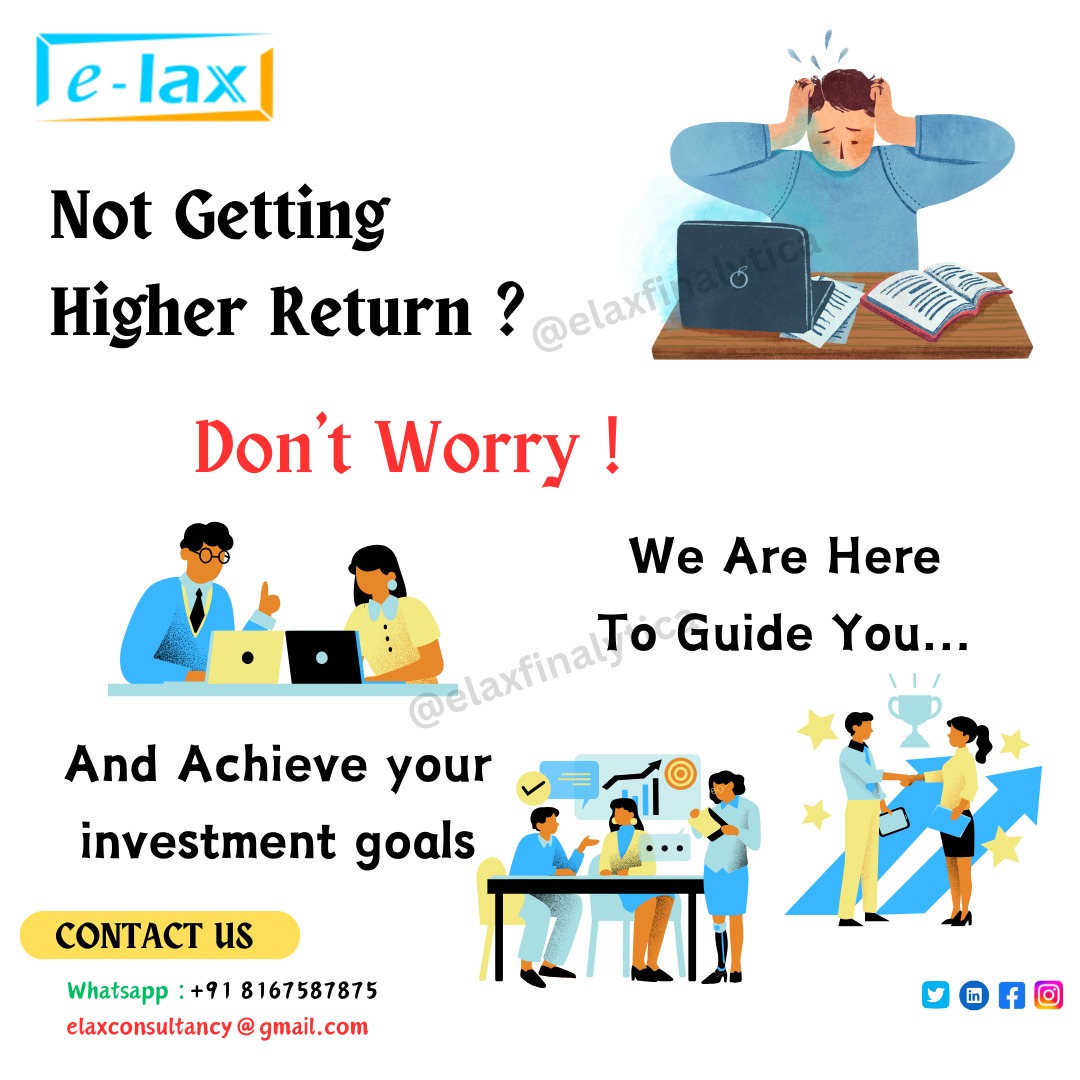 elax_ECS's tweet image. Started Investing .. But NOT SATISFIED with your returns.....

❌ DO NOT WORRY!!!!!!
✅ We are here to provide you with market based satisfactory returns &amp;amp; Guide you to achieve your INVESTMENT GOALS!
e-lax Finalytica - AMFI Certified Mutual Fund Distributor since 10 years.

#elax