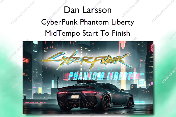 coursecreative_'s tweet photo. CyberPunk Phantom Liberty MidTempo Start To Finish – Dan Larsson
Refer here: https://t.co/eG7Wyt1xvV
@_Creativecourse @coursecreative_ #onllinecourse #MusicProduction #ContentStrategy #contentidea #Producers #creativecourse https://t.co/j28pJwmGQj