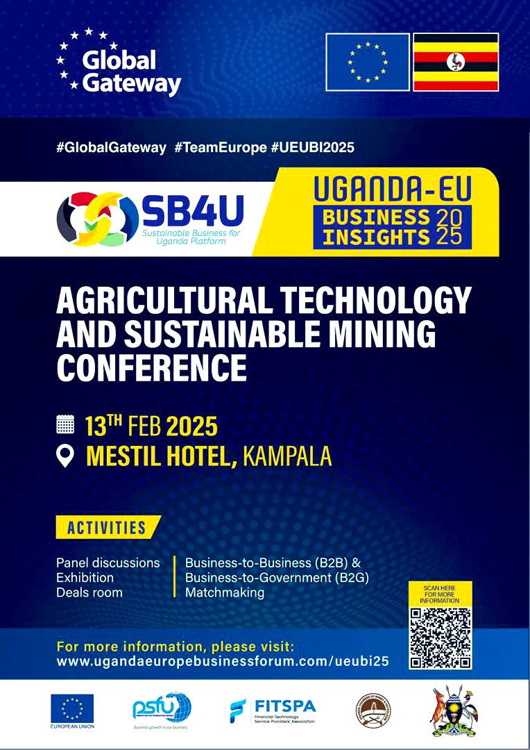 Uganda-EU Business Insights 2025
9:00 AM - 5:00 PM
Mestil Hotel, Kampala, Uganda
Join us for insightful panel discussions, networking opportunities, and showcasing innovations in #AgTech and #SustainableMining.