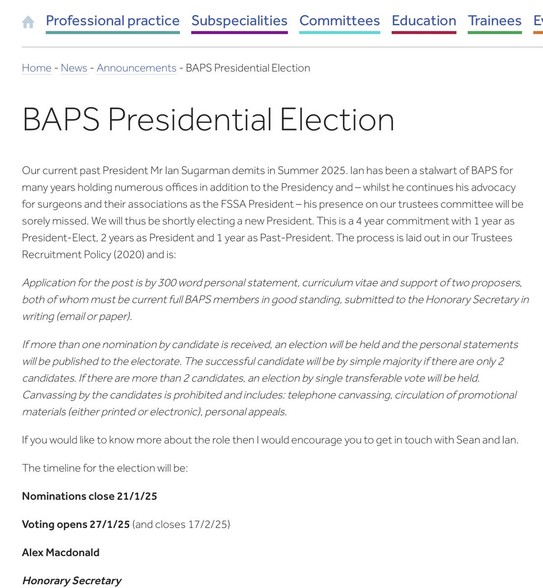 Nominations for our next President will close on the 21st January, more details on the news section of our website. #BAPSmembers <a href="/BAPES17/">BAPES</a> <a href="/BAPUSurgeons/">BAPU</a>
