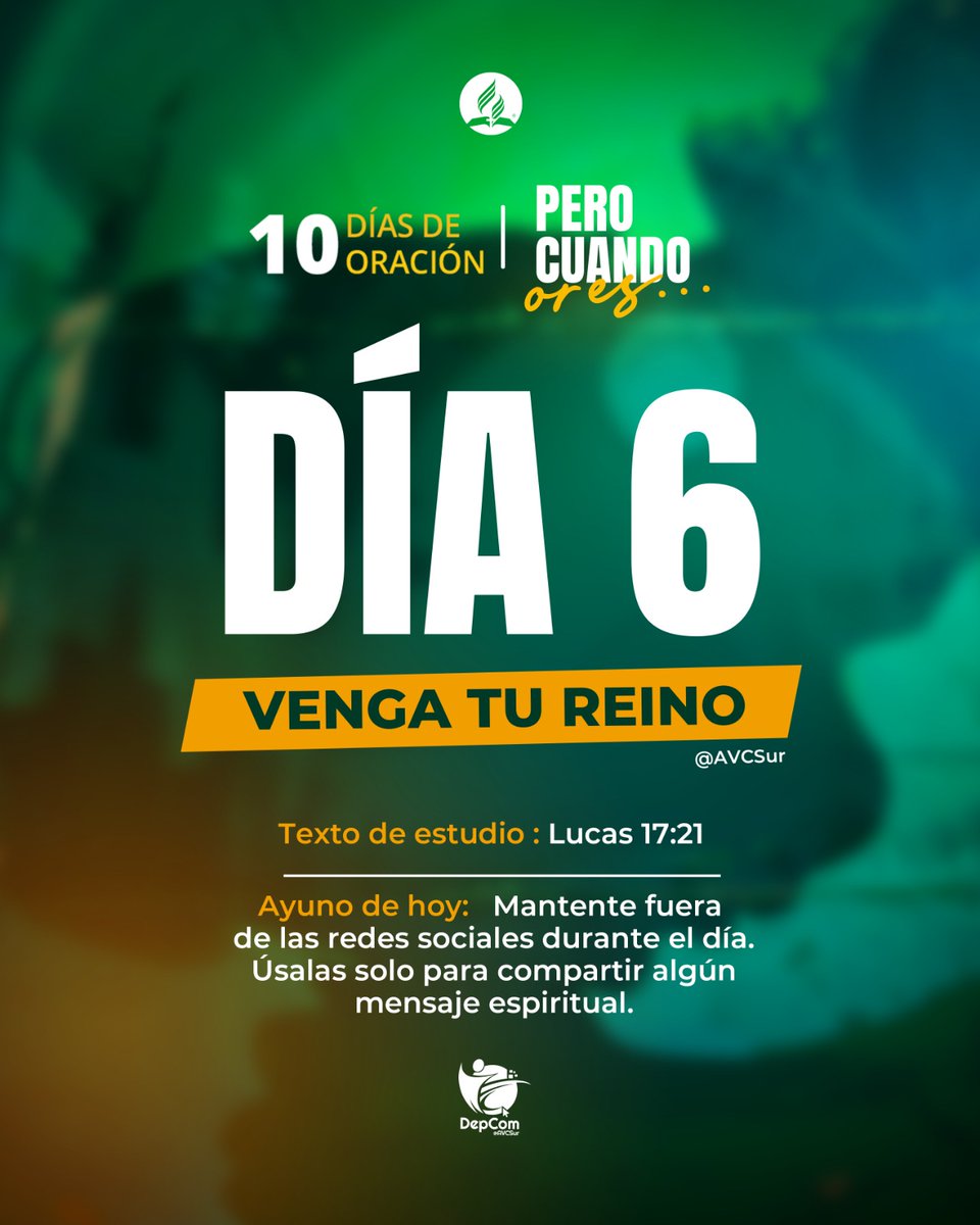 #10DíasDeOración
#SomosFamiliaCentroSur