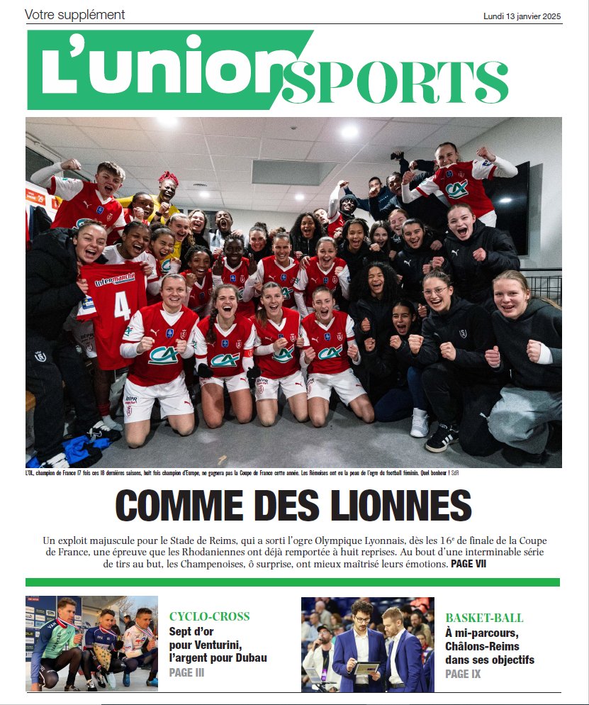 JujuCollomb's tweet image. ⚽️Elles font la Une du cahier sports de l'@_lunion ce lundi. "Comme des lionnes", les joueuses du Stade de Reims ont signé un exploit majuscule pour éliminer l'Olympique Lyonnais en seizièmes de finale de la Coupe de France ce dimanche. Géantes ! @Mathieurufie