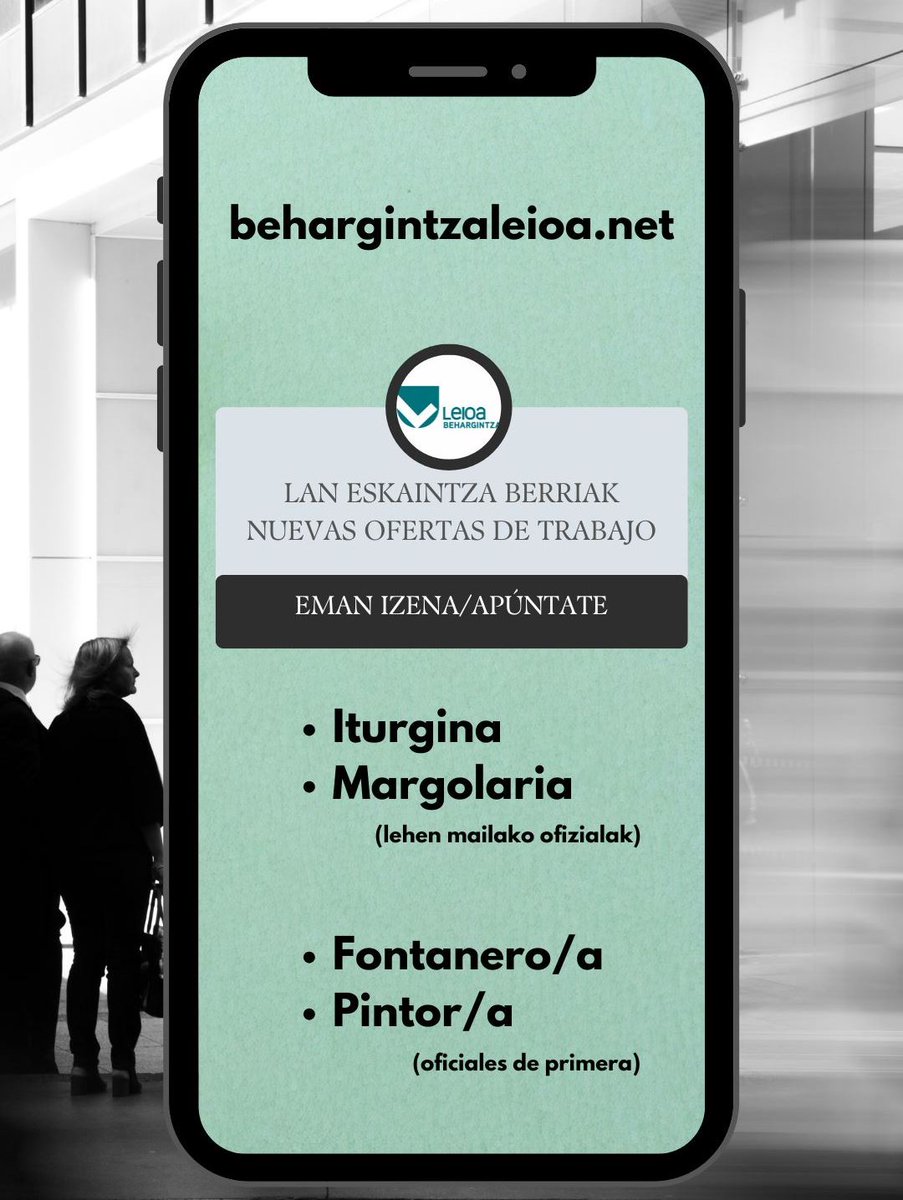 LAN ESKAINTZAK Bidali CV a behargintza@leioa.eus edo apunta zaitez gure web orrian behargintzaleioa.net
OFERTAS EMPLEO Manda tu CV a behargintza@leioa.eus o apúntate en nuestra web
behargintzaleioa.net
#laneskaintza #lana #ofertadetrabajo #oferta #trabajo #behargintzaleioa