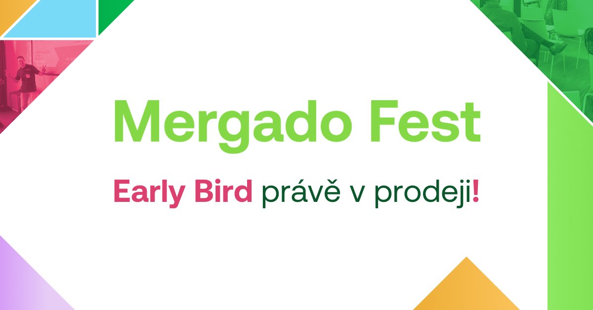Mergado Fest 2025 je venku! 🔥

Posuňte své skilly z PPC, marketplaces, zbožáků, expanze, pricingu ale i AI a potkejte u toho staré tváře i nové kolegy z oboru! 

Zapište si datum 5. 6. 2025.

EARLY BIRD VSTUPENKY: mergadofest.cz/vstupenky/

CALL FOR PAPERS: mrgd.app/call-for-papers