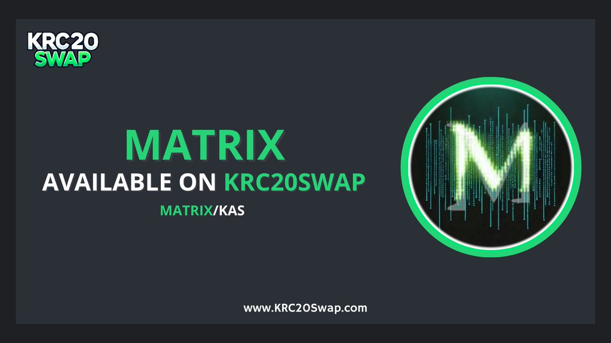 ✨ New listing: $MATRIX <a href="/onkaspa/">Matrix on Kaspa</a> ✨

🌐 The world as we know it is not real—just a computer-generated illusion created by machines to control humanity. 🤖💻

🚀 It’s now available on KRC20Swap.com!
Unplug from the illusion and trade today! 💎🔥