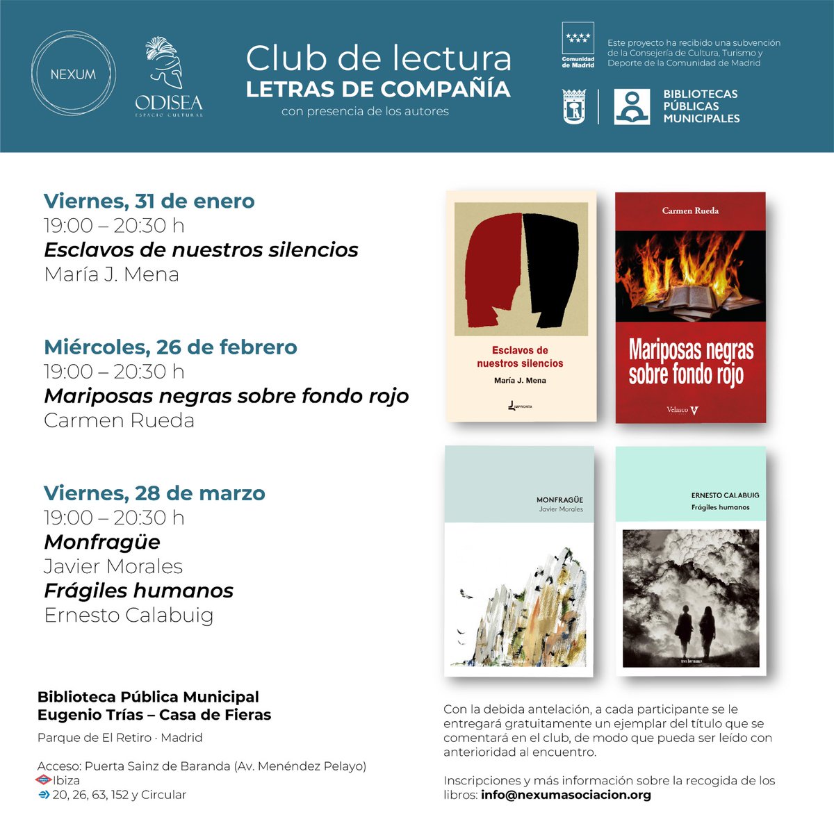 Última fase del proyecto Letras de Compañía subvencionado por la Consejería de Cultura, Turismo y Deporte de la Comunidad de Madrid. 
En colaboración con asociación Nexum, mantendremos 3 encuentros literarios con autores cuyos libros se entregarán gratuitamente a los participante