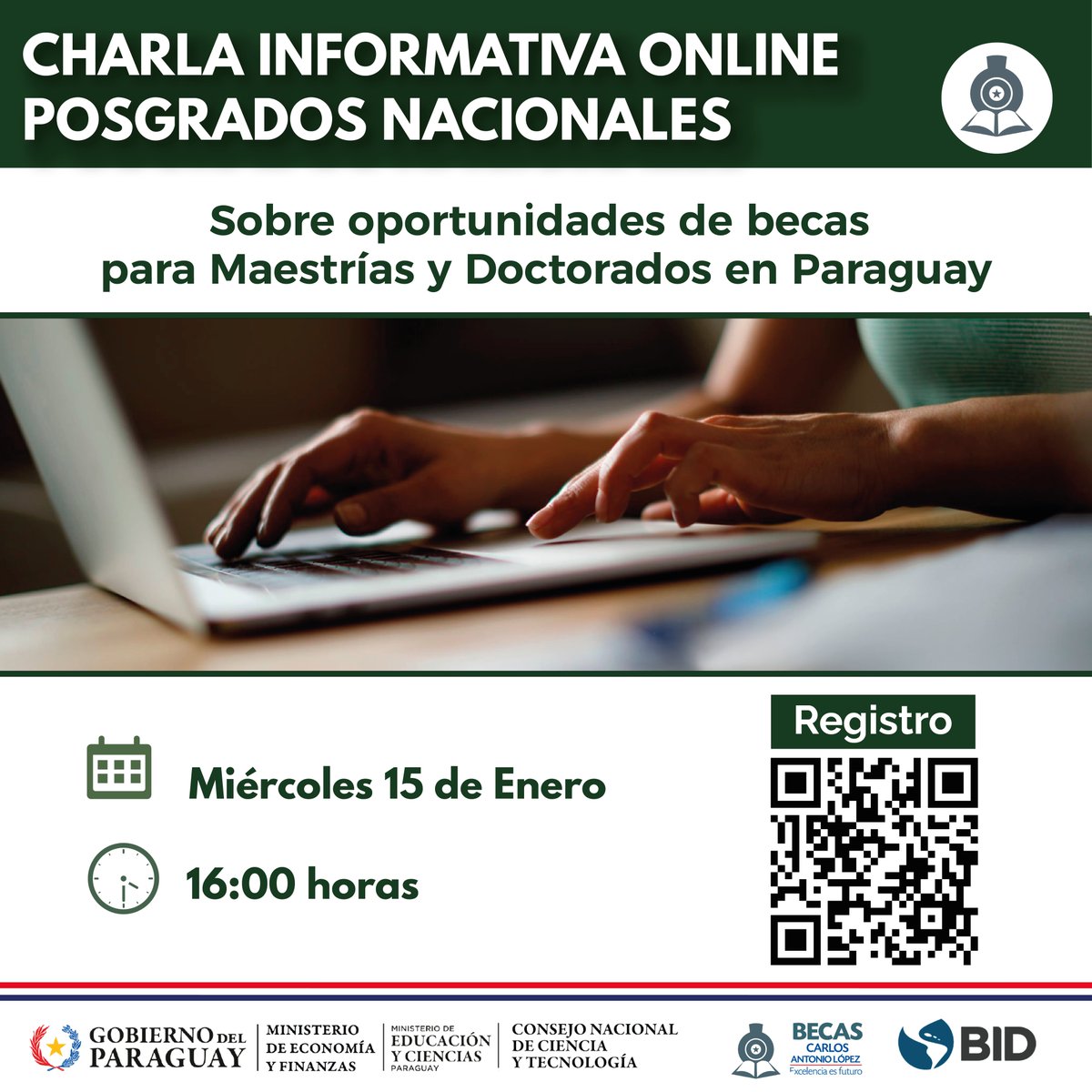 📢 ATENCIÓN: Si estás interesado en hacer Maestría o Doctorado en 🇵🇾, te invitamos a participar de la CHARLA INFORMATIVA ONLINE sobre Posgrados Nacionales

🗓️ Miércoles 15 de Enero
🕓 16:00 h

Registrate para participar forms.gle/GjE4PfNhRVjFFA….

Leé más: lc.cx/oe42IY