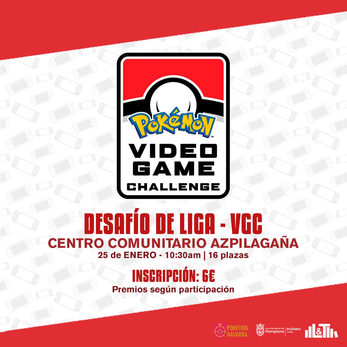 ⚔️ League Challenge VGC
🗓 25 de enero, 10:30 h
📍 Centro Comunitario de Azpilagaña, Pamplona
🏆 Inscripción: 6€
🎁 Premios: Según participación
🎮 Formato: Regulación G
¡Demuestra tu habilidad! Detalles y formulario 👇