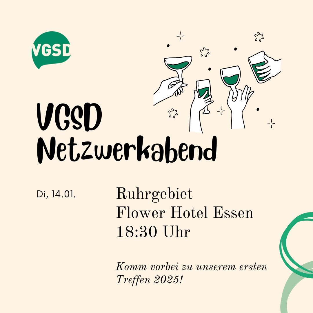 🤔 Was passiert diese Woche im VGSD?

👉 In der ersten vollen Woche des Jahres gehen zwei Regionalgruppen an den Start und treffen sich zu ihren ersten Treffen des Jahres. In Berlin kannst du sogar mitbestimmen, welche Schwerpunkte in 2025 gesetzt werden! Wir freuen uns auf dich!