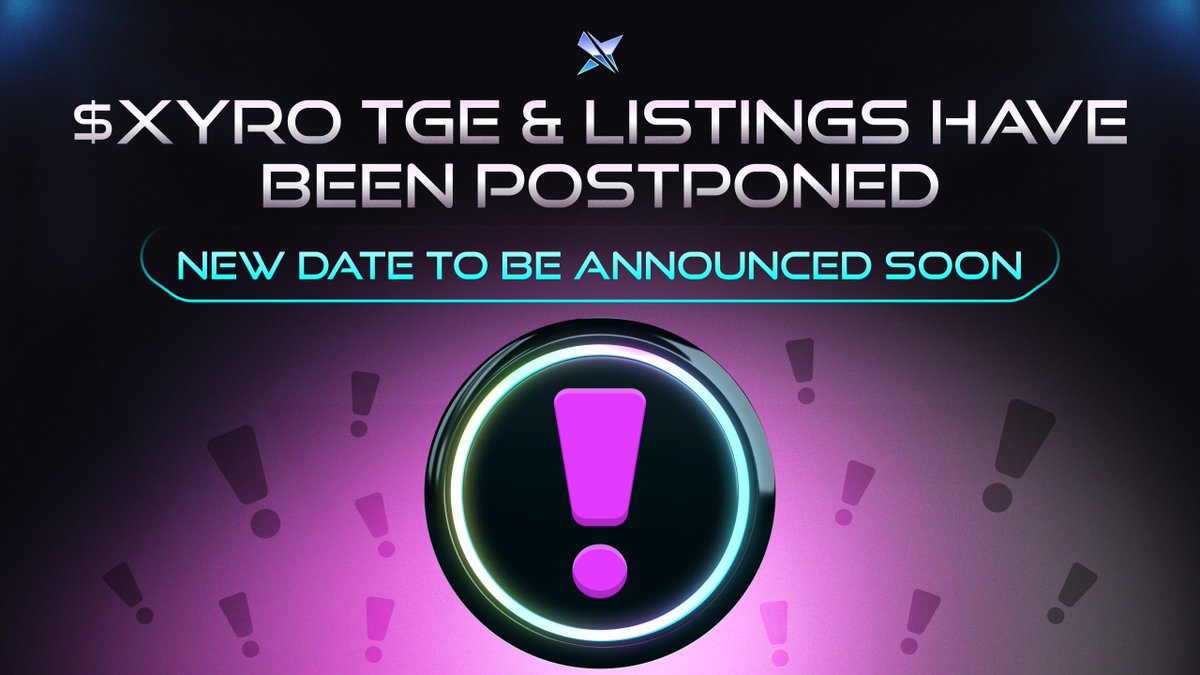 ❗️ Important Update on $XYRO TGE &amp; Listings ❗️

After careful discussions with our team and advisors, we’ve made the tough decision to postpone the TGE and listing due to current market instability. While this wasn’t an easy choice, we’re confident it’s the right move for a