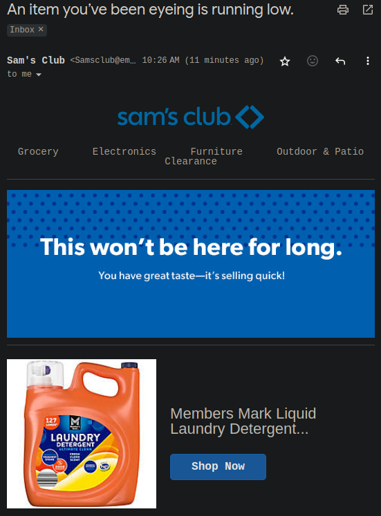 FinLeeOver's tweet photo. @samsclubhelp
@SamsClub
 Do better at training your algorithm.  Laundry detergent is not running low, and who would care? https://t.co/jQeaJr125b