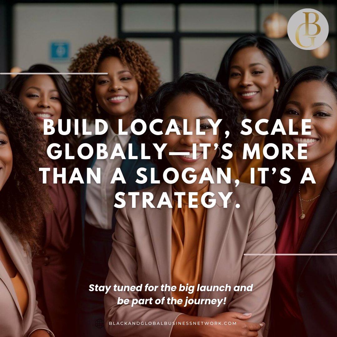 Success isn’t just about where you start—it’s about how far you can go. By focusing on building strong, resilient foundations in your local market, you create the perfect launchpad for global growth. 

#BlackBusinessGrowth