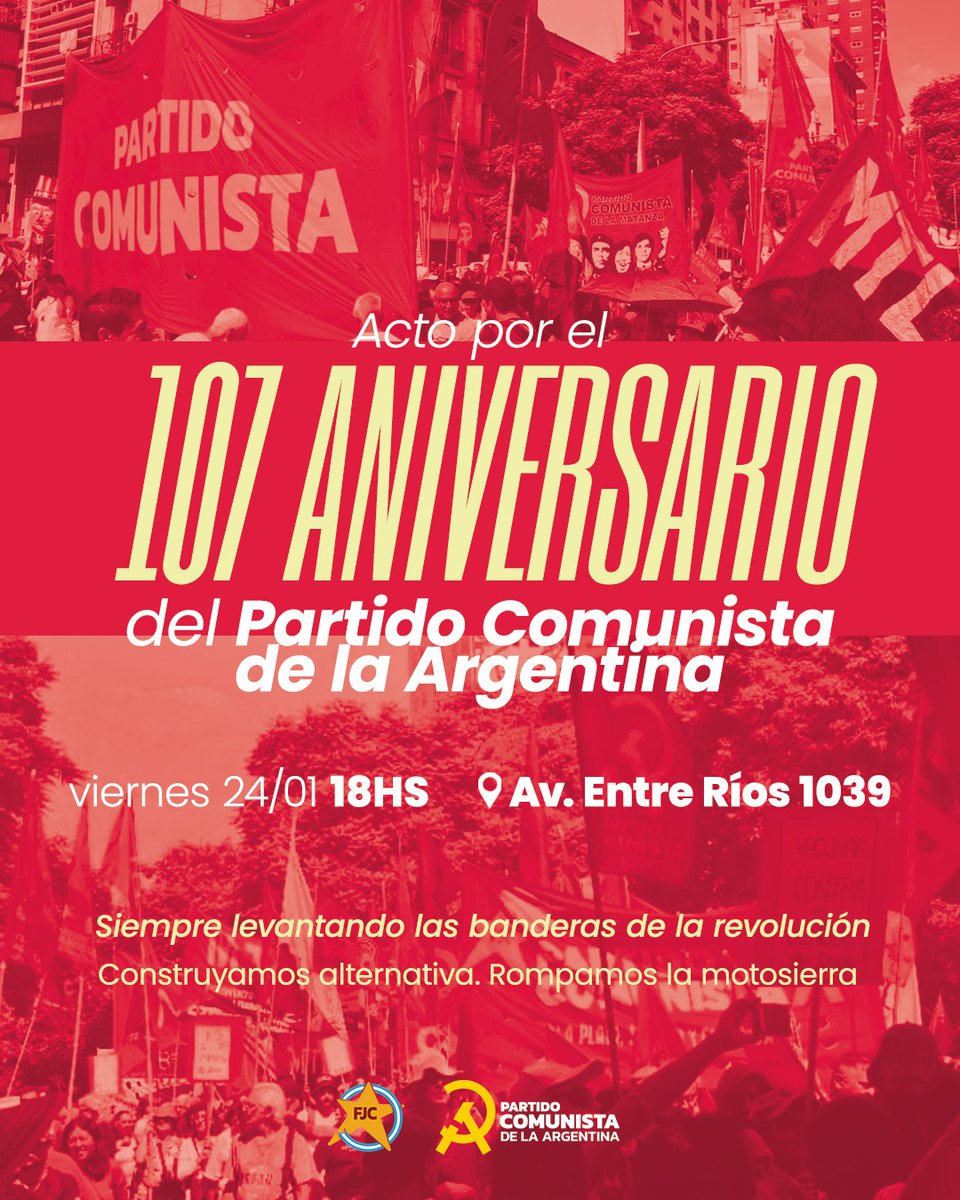 #107AñosPCA

📍El viernes 24 de enero a las 18hs en nuestro Comité Central, Entre Ríos 1039, estaremos celebrando el 107 aniversario de la fundación del Partido Comunista.