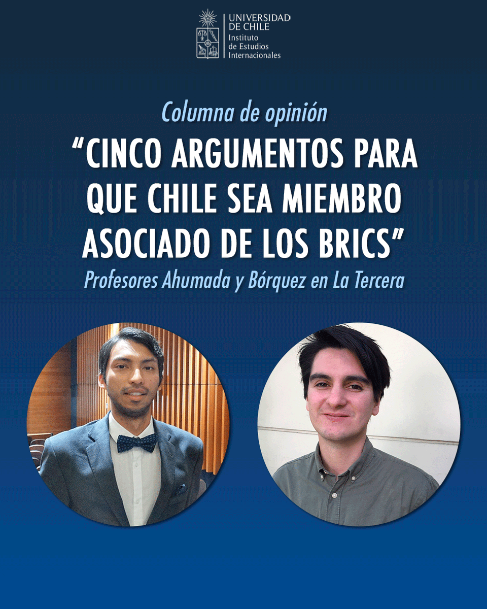 ✒️ Esta es la columna de opinión de los profesores José Miguel Ahumada (<a href="/jmahumadaf/">José Miguel Ahumada</a>)  y Andrés Bórquez (<a href="/aborquezb/">Andrés Bórquez</a>)  titulada "Cinco argumentos para que #Chile sea miembro asociado de los #BRICS".

👀 Revisa la columna: latercera.com/opinion/notici…