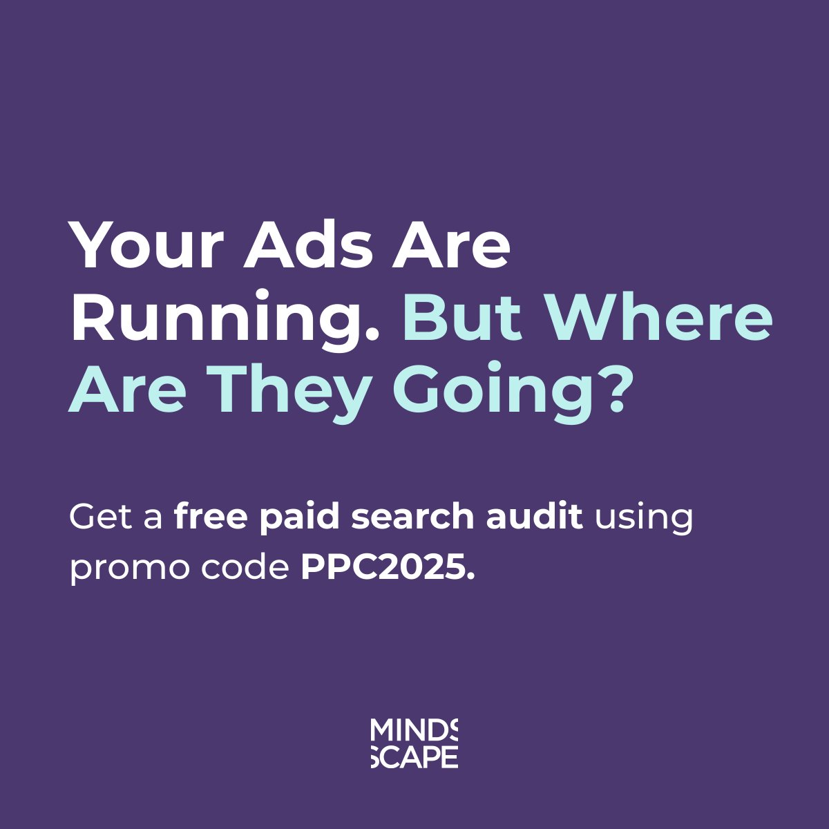Unlock the full potential of your paid ads with a FREE PPC audit! 🎯 Our experts at MINDSCAPE will review your current strategy and offer personalized recommendations to help you drive more clicks and conversions. Sign up for your free audit today!

hubs.ly/Q02_BckS0
