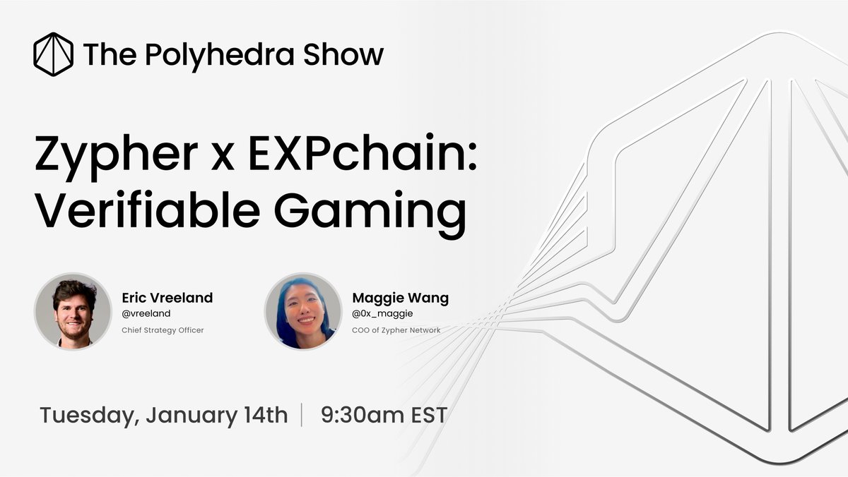 Join our CSO @Vreeland and Zypher COO @0x_Maggie on The Polyhedra Show this Tuesday at 9:30am EST as they discuss launching verifiable games on EXPchain. Viewers engaging across X, Discord and YouTube will win up to 1,000 $USDT.