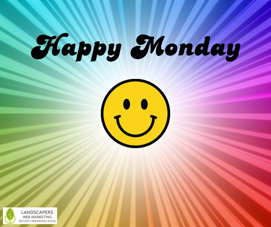 LandscapeMktng's tweet photo. Hoping you have a great Monday, beaming with happy things! #HappyMonday #HappyThoughts #Smile https://t.co/aAtycfiZG8