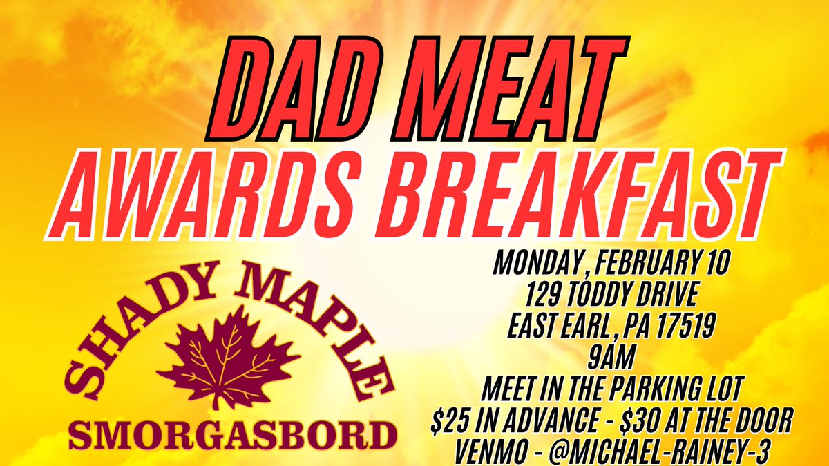 mikerainey82's tweet image. I'm pleased to announce the details for our annual Dad Meat Awards Breakfast at Shady Maple Smorgasbord on Monday, February 10 at 9am. 

The event includes a breakfast buffet and awards presentation in a private dining room. After everyone eats, we'll be giving out awards,…
