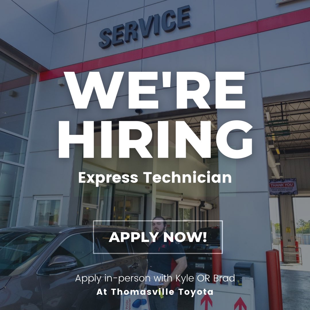 thomasvilletoyo's tweet photo. 🚗 Join the Thomasville Toyota Team! 🚗 

We’re hiring an Express Technician! Apply in person with Kyle or Brad today and take the first step toward an exciting career in automotive service. Don’t miss this opportunity—apply now! https://t.co/E3h1h8xXKa
