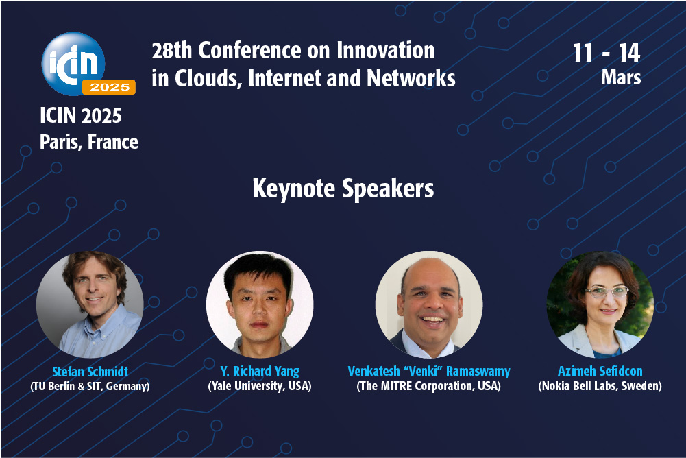 📣 🚀 🎉 We're thrilled and honored to announce  our keynote speakers at #ICIN2025 // The 28th #Conference on #Innovation in #Clouds, #Internet and #Networks which will be held in 📍 #Paris, #France, From 🗓️ March 11 to 14, 2025.
👉Learn more at: icin-conference.org/keynotes/