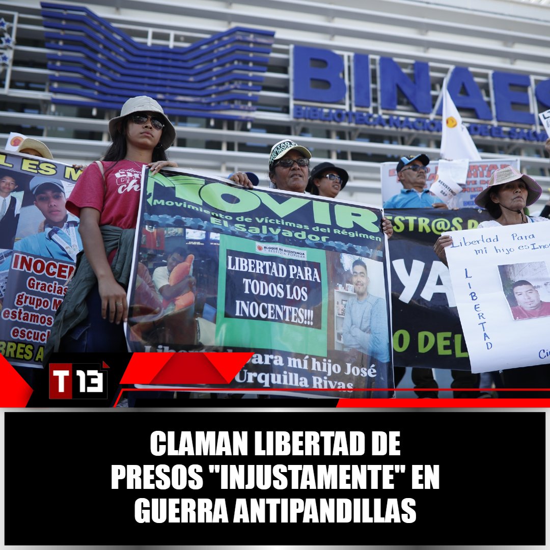 T13Noticias's tweet image. #Salvadoreños claman libertad de #presos ‘injustamente’ en guerra antipandillas 😨➡ bit.ly/3Wiyqkt