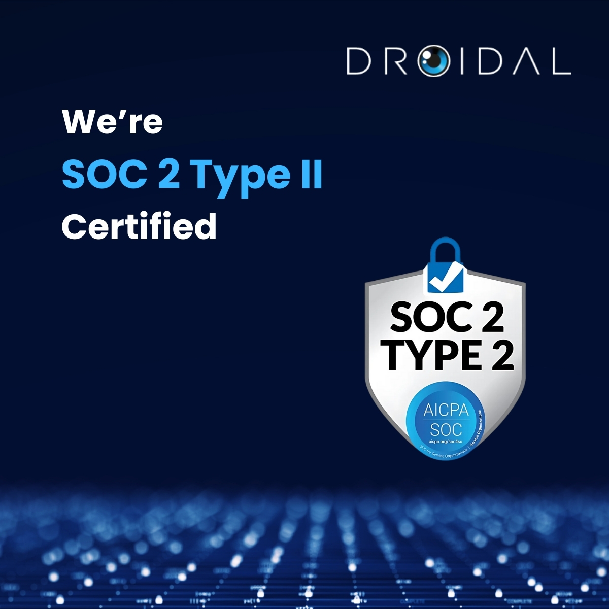 DroidalAi's tweet photo. Droidal is now officially SOC 2-Type 2 certified, bringing you the highest standards of trust, security, and compliance!
 
Want to see what SOC 2-Type 2 security means for your organization? Please check here: https://t.co/Gi3fxW0t5k

#SOC2 #Compliance #Droidal https://t.co/8cCjdTUE5f