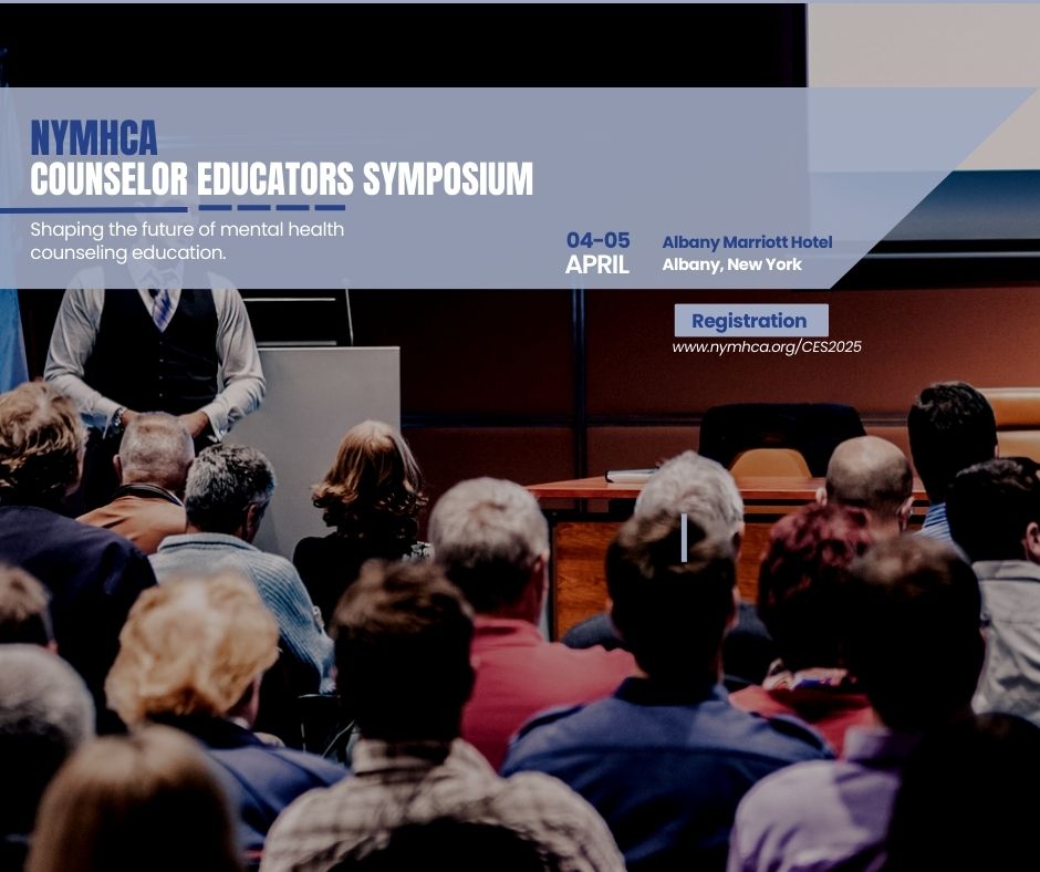 Join NYMHCA and fellow Counselor Educators at the 2025 Counselor Educators Symposium. More Information &amp; Registration: buff.ly/3C6BGIQ