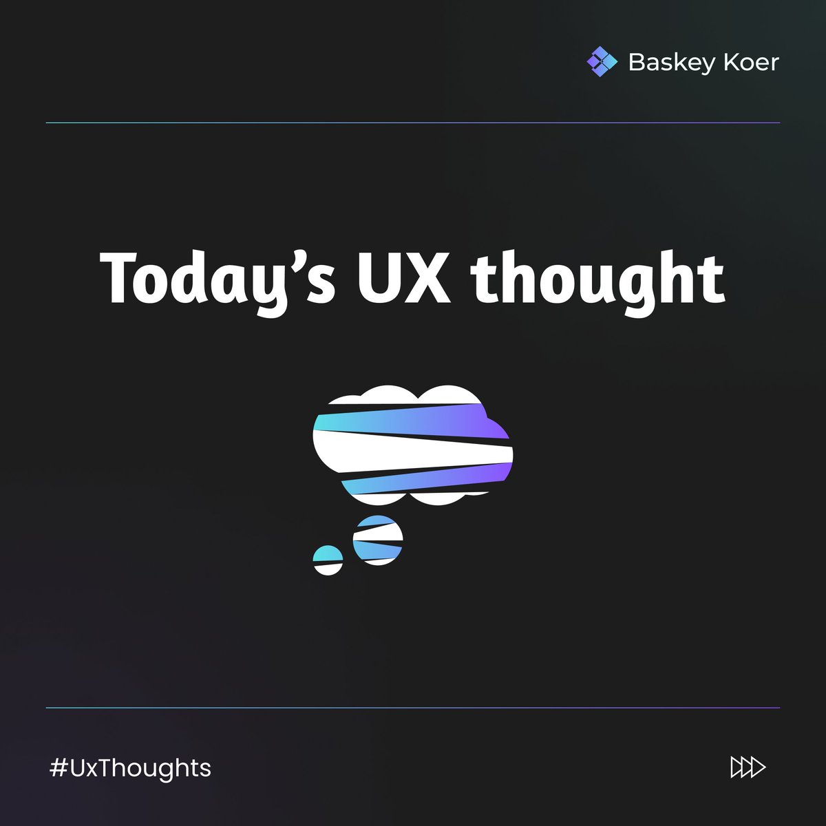 baskeykoer's tweet photo. Today's UX thought!
#koer #UXDesign #figmatips #uxthought https://t.co/Quh3hu78cC