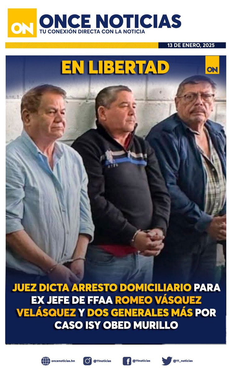 canal11hn's tweet photo. Buenos días lectores☀️ | 🟡 PORTADA de Once Noticias correspondiente al 13 de enero de 2025.

No olvides visitar 👉🏼 https://t.co/w96V8i4lf8

#RomeoVásquezVelásquez #Exjefes #IsyObed https://t.co/rDgBVwYOjF