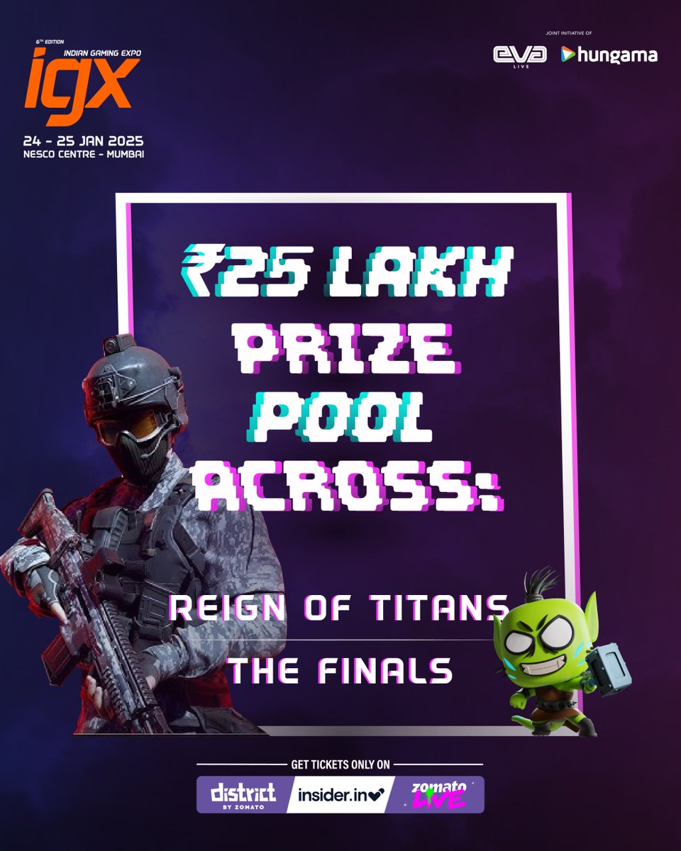 igxindia's tweet photo. IGX 2025 is coming! 🚨
₹25 LAKH PRIZE POOL for Reign of Titans: The Finals
Partnered by Sky Esports

🗓 24-25 Jan | 📍Nesco Centre, Mumbai
🎟 Get your tickets here - https://t.co/AKKhiSxm9S

#IGX2025 #GamingLegends #SkyEsports #ReignOfTitans #NoNoobsAllowed https://t.co/rpuVIGkUSH