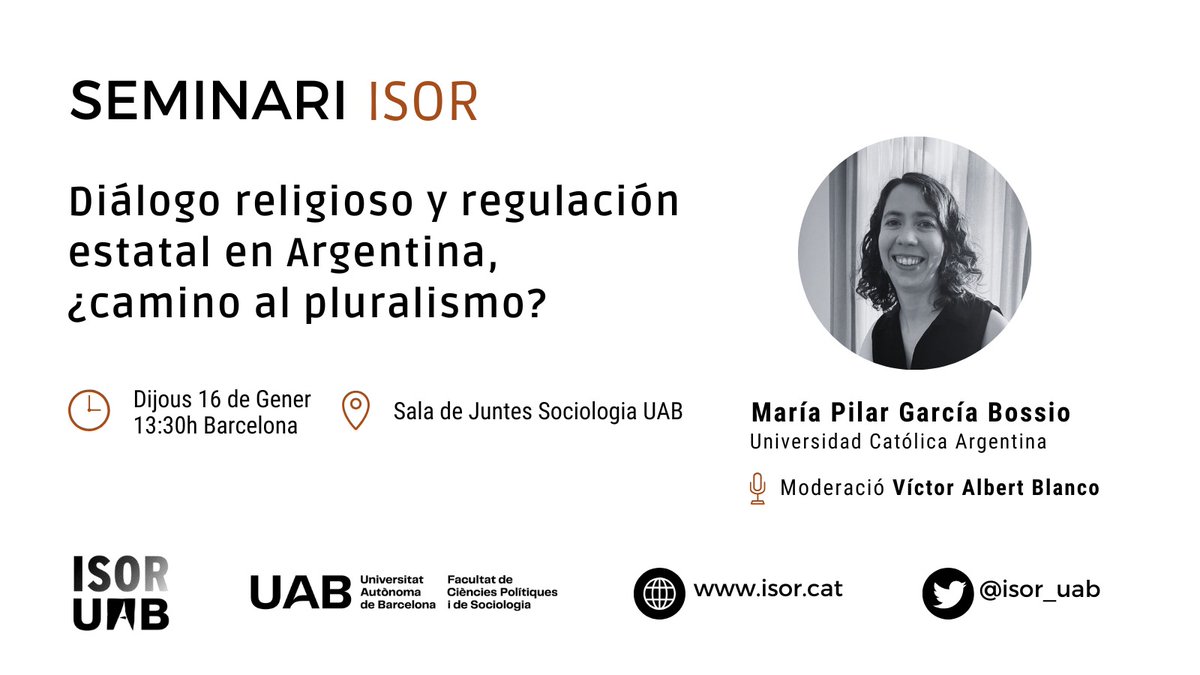 📢 Seminari ISOR! 

🖇️ Diálogo religioso y regulación estatal en Argentina, ¿camino al pluralismo? 

👩‍🏫 María Pilar García Bossio - Univ. Católica Argentina 

📆 16/01 - 13.30h  📍 Sala de Juntes de <a href="/PolitiquesUAB/">Facultat de Ciències Polítiques i deSociologia UAB</a> <a href="/SociologiaUAB/">SociologiaUAB</a>