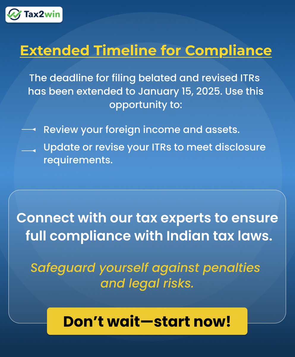 tax2win's tweet photo. Deadline Alert!
Report your foreign assets & income by January 15, 2025. Stay compliant, avoid penalties, and connect with experts to update your ITR.
https://t.co/9OKvrMDgvB
#foreignassets #foreignincome #incometax #taxfiling #efiling #updateditr #taxation #belatedreturn https://t.co/3ysKQOta0G