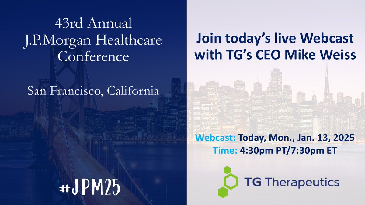 TGTherapeutics's tweet photo. #WatchToday – TG CEO Mike Weiss will be presenting today at the 43rd Annual J.P.Morgan Healthcare Conference - Mon, Jan. 13th @ 4:30pm PT/7:30pm ET. Live Webcast at: https://t.co/5RNBBuGxFN #JPM25 #FearlessForPatients $TGTX https://t.co/H3rnJbuLHI
