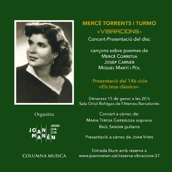 Concierto de presentación del disco “Vibracions” el 15 de Enero en el <a href="/ateneubcn/">Ateneu Barcelonès</a> 
- bcnmagazine.com/events/concier…
Con las canciones para voz y guitarra de  Mercè Torrents y Turmo  (1930-2018) sobre poemas de Mercè Corretja, Miquel Martí i Pol y Josep Carner. <a href="/JoanManen/">Associació JoanManén</a>