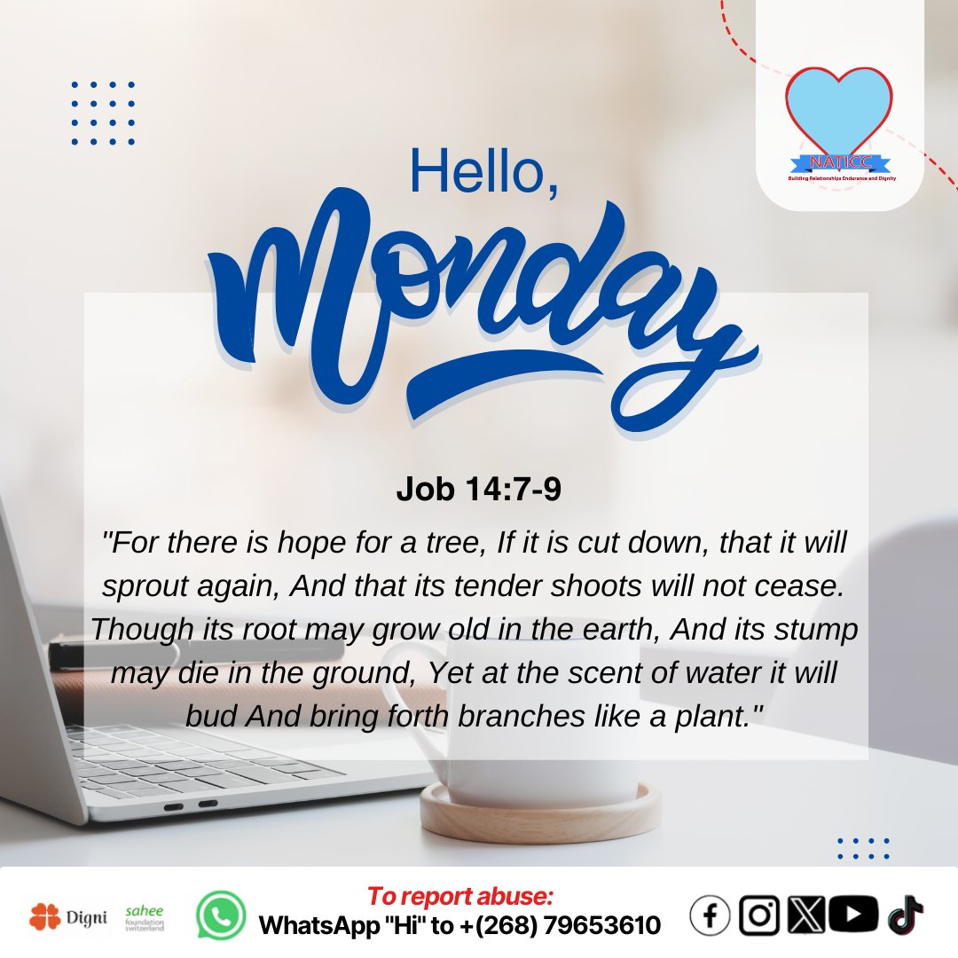 NATICCEswatini's tweet photo. As we step into this new week, remember that no matter how challenging life may feel, hope is never lost. Just as a tree cut down can spring back to life at the scent of water, so can you rise again from any setback. 🌱
Have a blessed and purposeful week ahead https://t.co/mWEHTgOymd