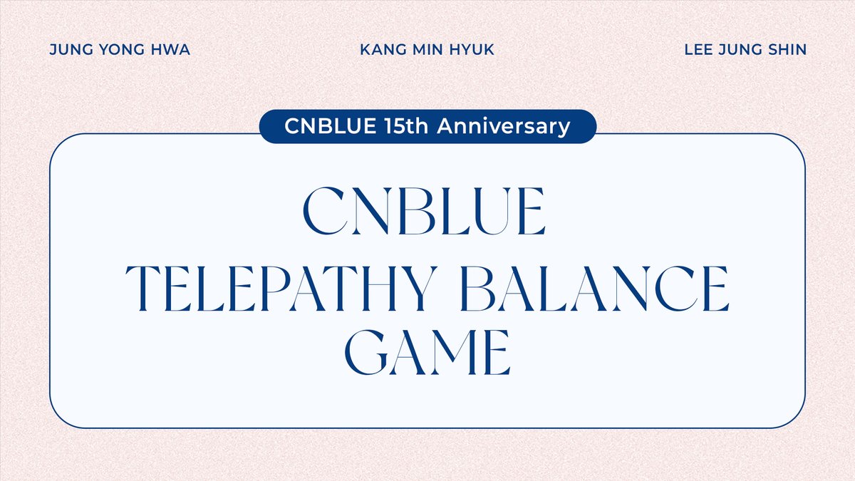 CNBLUE : TELEPATHY BALANCE GAME✨

✔ weverse.io/cnblue/media/4…

#CNBLUE #씨엔블루 #CNBLUE_15th_Anniversary