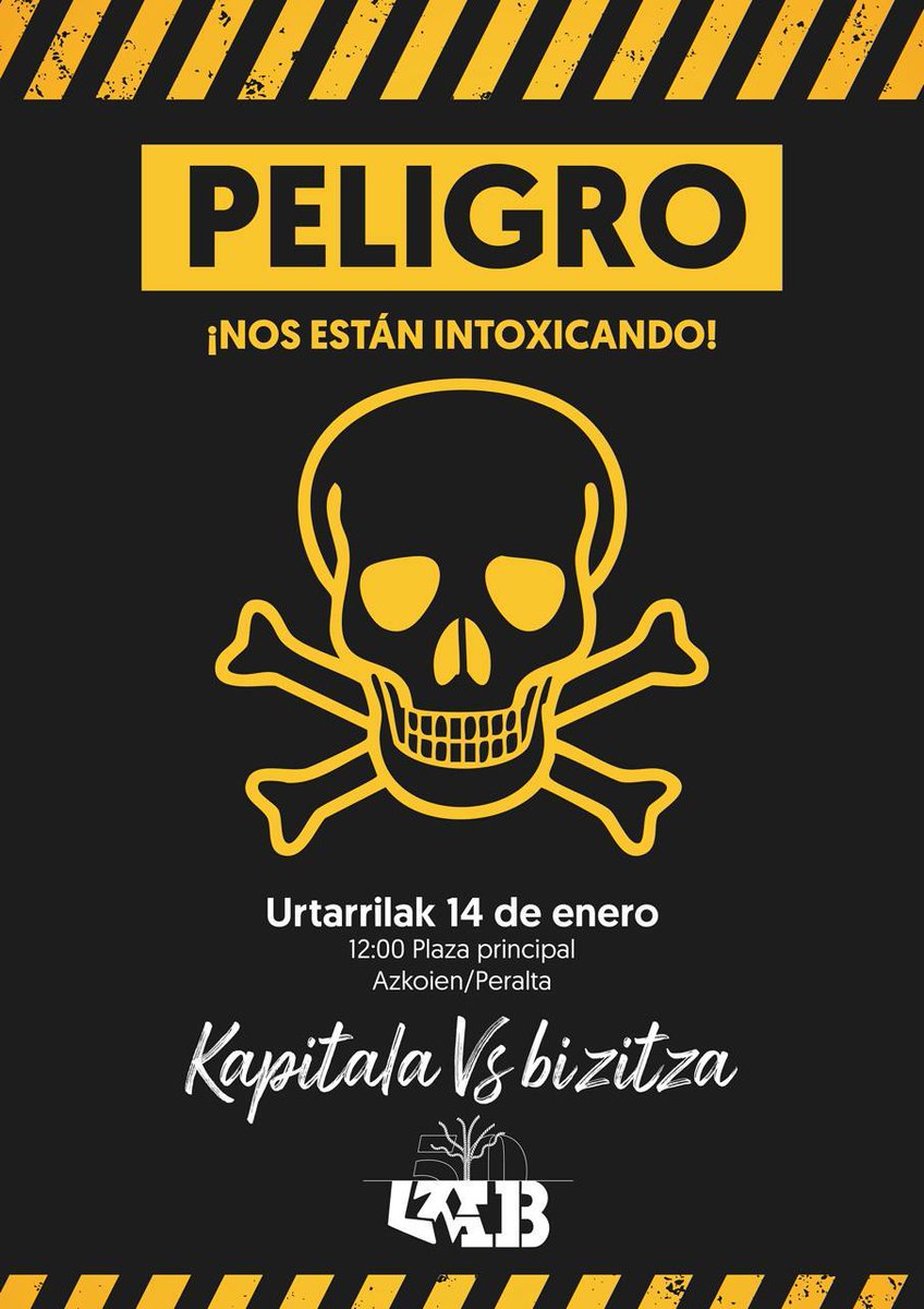 ☠️ ¡Peligro!
☣️ ¡Nos están intoxicando!

LABek elkarretaratzea eginen du bihar (urtarrilak 14) Azkoienen (Nafarroa), sektore ezberdinetako langileen osasunean kalteak eragiten  dituzten produktu kimikoen erabilera eta prebentzio neurri falta  salatzeko.