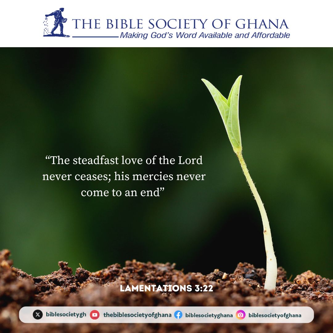 BibleSocietygh's tweet photo. Lamentations 3:22, ESV
The steadfast love of the Lord never ceases;
his mercies never come to an end;
#scripture #scriptures #scriptureoftheday #scripturechallenge #scripturestudy https://t.co/oa3U0wAYep