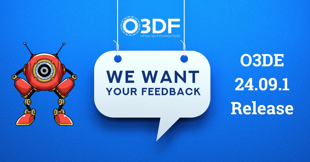 o3dengine's tweet image. Have you tried the #O3DE 24.09.1 release yet? We want to know your feedback! Download @o3dengine here and join us on Discord to ask questions and chat about your experience: hubs.la/Q0329qJX0 #Open3DFoundation