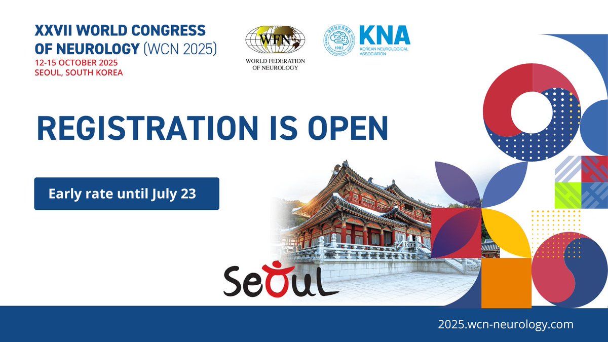 wfneurology's tweet image. Registration for #WCN2025 is open!
Join us in Seoul for:
✅ Neurology updates
✅ Inspiring sessions
✅ Global collaboration
📌 Abstracts: by 2 Apr 2025
📌 Early bird: by 23 Jul 2025
All details: bit.ly/2Ybqdnt #Neurology #WFN #BrainHealth