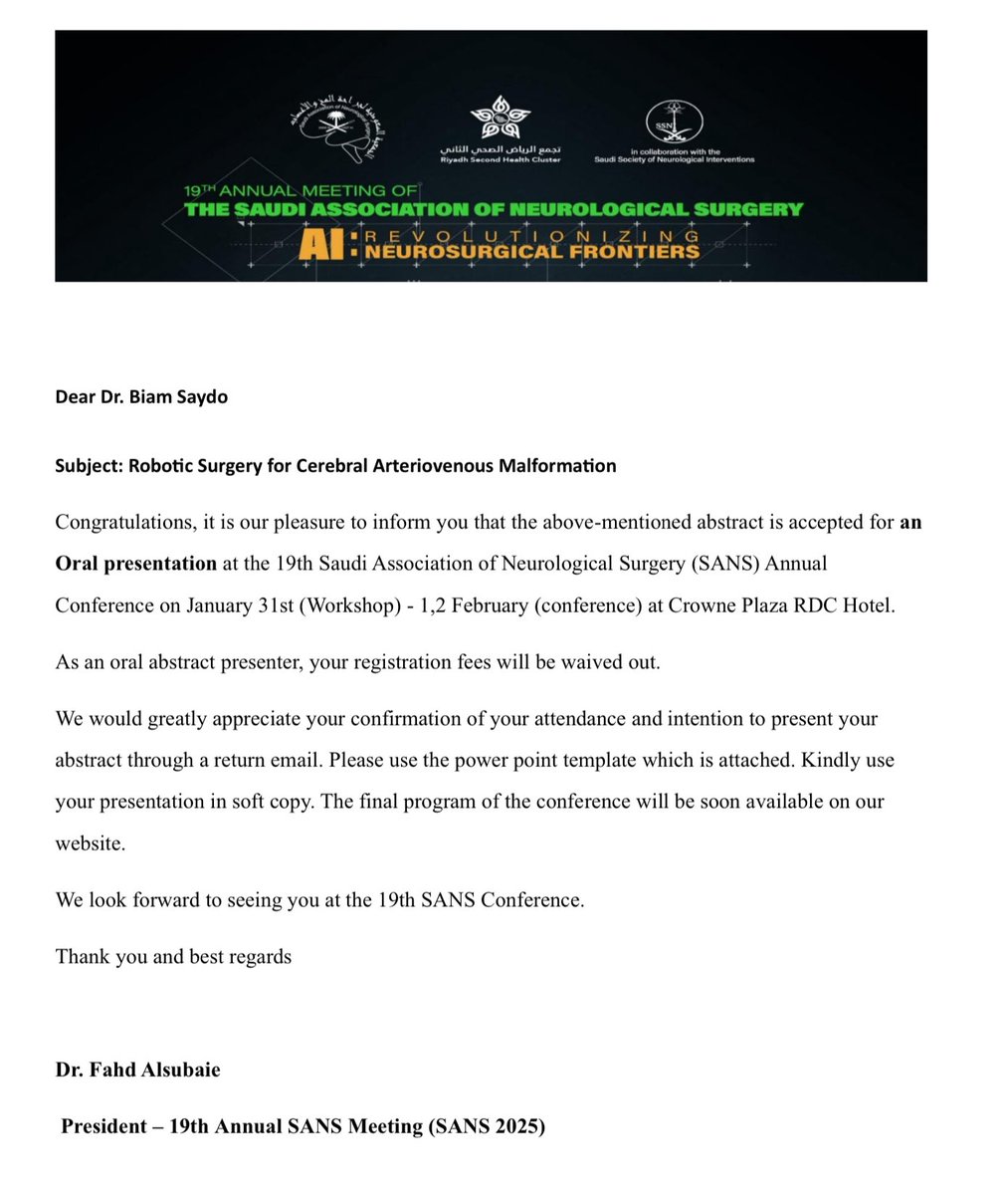 لله الحمد والمنة، والشكر لله على توفيقه

I am thrilled and honored to present my first-ever oral presentation on Robotic Surgery for Cerebral AVMs at the esteemed Saudi Association of Neurological Surgery (SANS) 2025 Annual Conference in Riyadh!

#Neurosurgery #SANS2025 #WINS